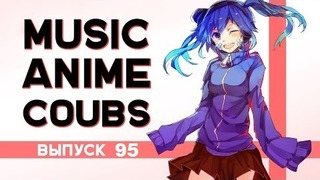 Music Anime Coubs #95