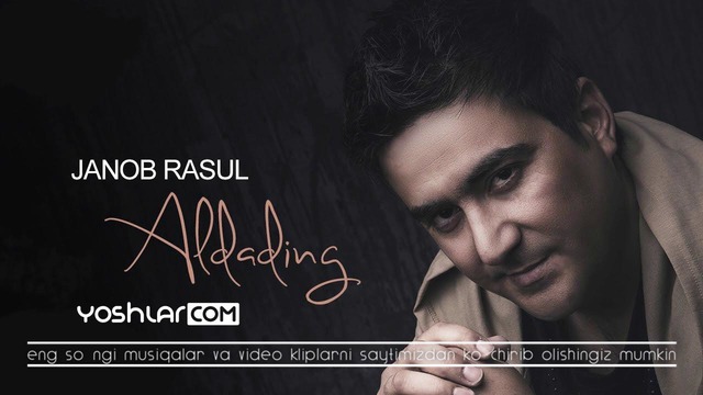 Janob Rasul – Aldading