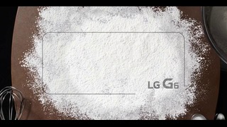 LG G6: Мука