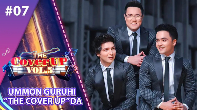 The Cover Up 7-son Ummon guruhi qo’shiqlari Cover talqinida! (5-mavsum 25.07.2021)