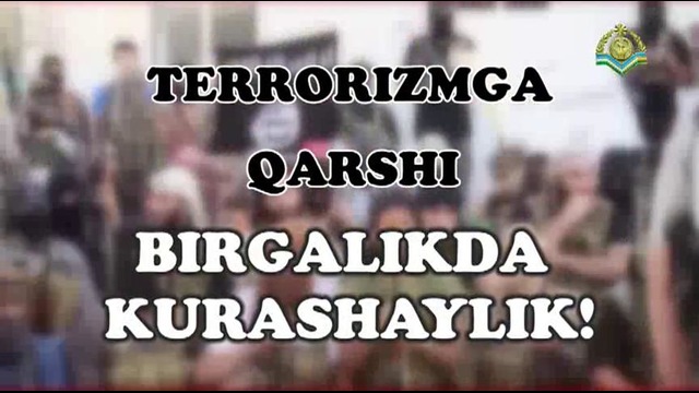 Terrorizmga qarshi birga kurashaylik