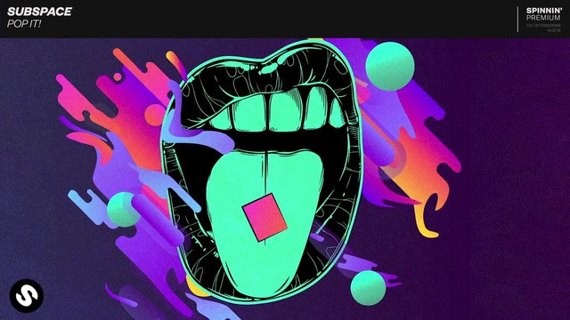SubSpace – Pop It