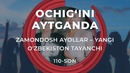 OCHIG‘INI AYTGANDA: Zamondosh ayollar — Yangi O‘zbekiston tayanchi