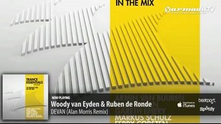Woody van Eyden & Ruben de Ronde – DEVAN (Alan Morris Remix)