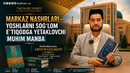 MARKAZ NASHRLARI — YOSHLARNI SOGʻLOM EʼTIQODGA YETAKLOVCHI MUHIM MANBA