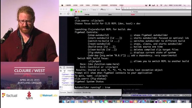 Clojure West 2015 – Bruce Hauman – Developing ClojureScript With Figwheel