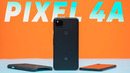 Обзор Pixel 4A – Google, я ВАС ЛЮБЛЮ