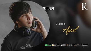 Zohid – Aprel (Music Version)