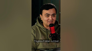 Faylasuf Xurshid Yo’ldoshev bilan chaqchaq podcast tizeri