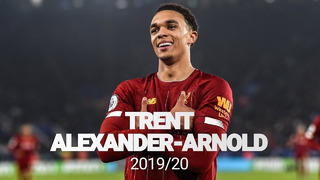 Liverpool FC. Trent Alexander-Arnold Best of 2019/20