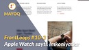 FrontLoops #10-3 – Apple Watch sayti. Imkoniyatlar | Mayoq