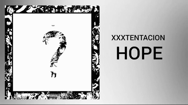 Xxxtentacion – Hope