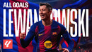 TODOS los GOLES de LEWANDOWSKI en LALIGA EA SPORTS