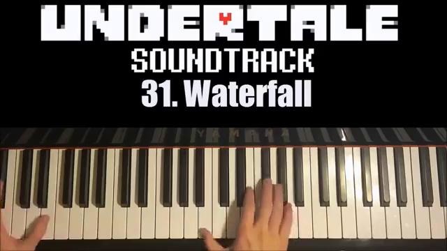 Undertale OST – 31. Waterfall (Piano Cover by Amosdoll)