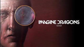 Imagine Dragons – Gold (Audio)