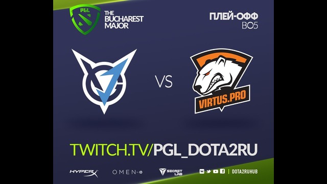 GRAND FINAL Virtus.Pro vs VGJ.Thunder (game 1) The Bucharest Major 11.03.2018