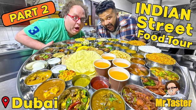 Невиданный тур по индийской уличной еде в Дубае, часть 2