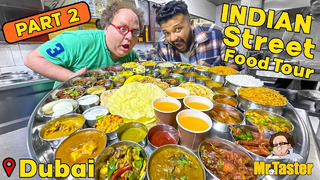 Невиданный тур по индийской уличной еде в Дубае, часть 2