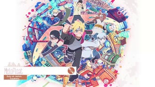 Boruto- Naruto Next Generations Ending 3 Full『MELOFLOAT – Boku wa Hashiri Tsuzukeru
