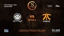 DAC Major 2018 – Fnatic vs Execration (Game 3, Play-off, SEA Qualifier)