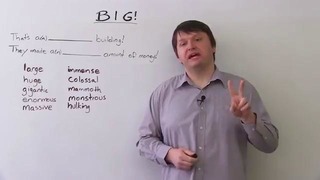 Improve your English vocabulary- Better words than ‘BIG