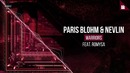 Paris Blohm & Nevlin feat. Romysa – Warriors