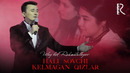 Ulug’bek Rahmatullayev – Hali sovchi kelmagan qizlar (concert version 2019)