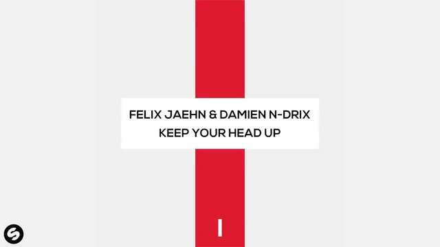 Felix Jaehn & Damien N-Drix – Keep Your Head Up (Official Audio)