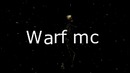 Интро для Warf mc
