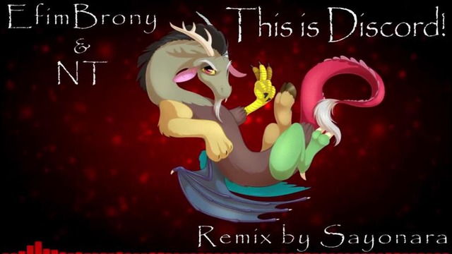 EfimBrony & nT – This is Discord! (Sayonara Remix)