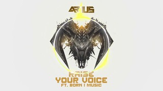 ARIUS – Raise Your Voice (ft. Born I Music)