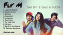 Fly M Seva Biff Talatik – HAmma qo’shiqlar To’plami