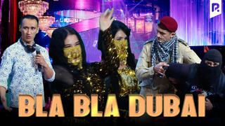 Bla Bla Dubai (QVZ 2023)