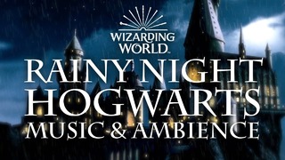 Гарри Поттер Музыка и атмосфера Дождливая ночь в Хогвартсе