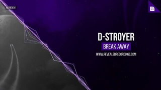 D-Stroyer – Break Away