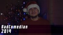 [BadComedian] – 2019. С Новым Годом!)