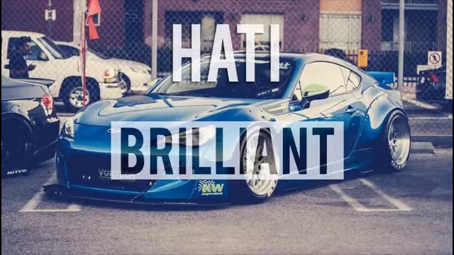 HATI – Brilliant