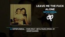 Wifisfuneral – Leave Me The Fxck Alone (FULL MIXTAPE)