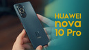 Обзор HUAWEI nova 10 Pro – фронталка на 60 МП