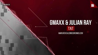GMAXX & Julian Ray – T.N.T