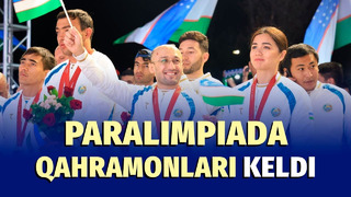 Paralimpiada-2024 sovrindorlari qanday kutib olindi