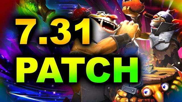 7.31 NEW PATCH – BIGGEST CHANGES – 7.31 GAMEPLAY UPDATE DOTA 2