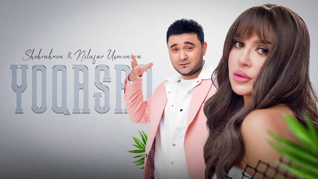Shohruhxon va Nilufar Usmonova – Yoqasan | Шохруххон ва Нилуфар Усмонова – Ёкасан (Kino Soundtrack)