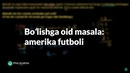 57 Boʻlishga oid masala: amerika futboli | Koʻpaytirish va boʻlish amallari | Arifmetika