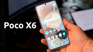 Poco X6 – Обзор хорошего нового смартфона 2024 до 30,000 руб