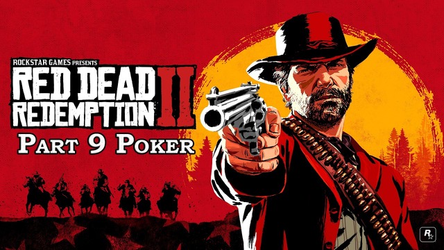 Прохождение Red Dead Redemption 2 на английском языке. Часть 9 – Poker