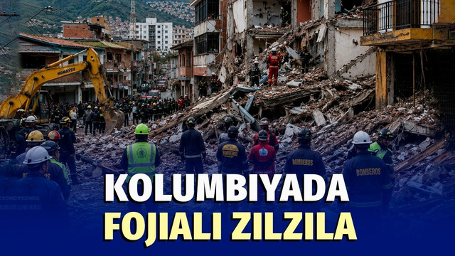 Kolumbiyada so‘nggi o‘n yilliklarning eng kuchli zilzilasi sodir bo‘di