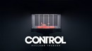 Control | Старейший дом – Русский трейлер игры (Дубляж, 2019)
