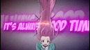 Amv-(X.F) good time mep