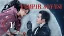Vampir soyasi 1 VIP drama